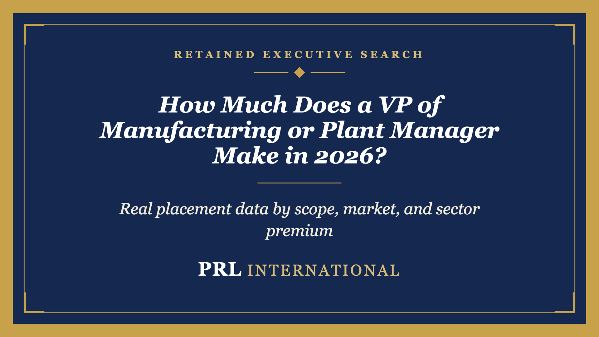 How Much Does a VP of Manufacturing or Plant Manager Make in 2026?