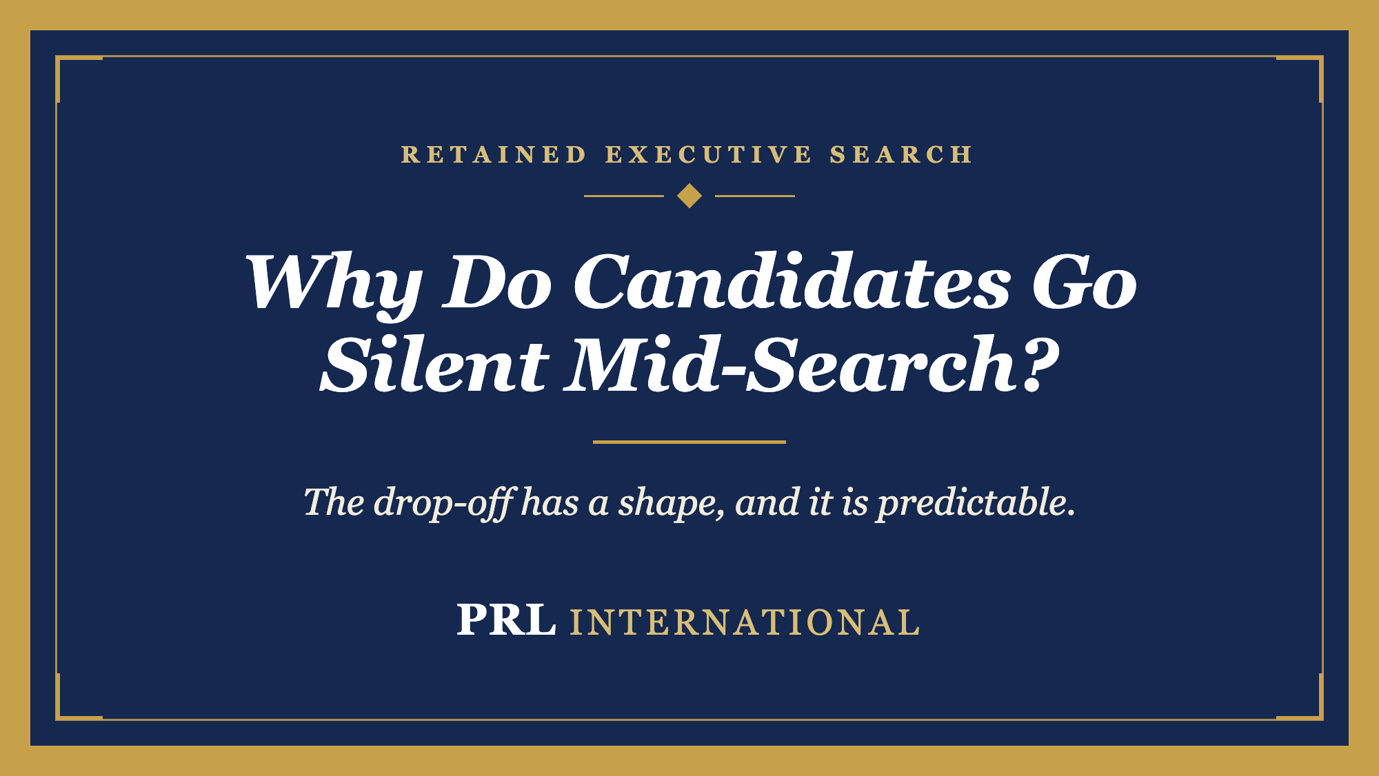 Why Do Executive Candidates Ghost Your Search, and What Can You Actually Do About It?