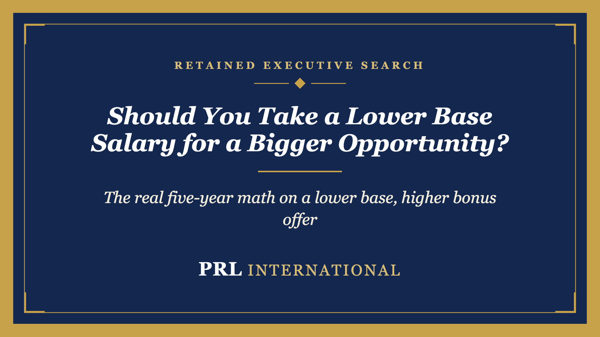 Should You Take a Lower Base Salary for a Bigger Long-Term Opportunity?