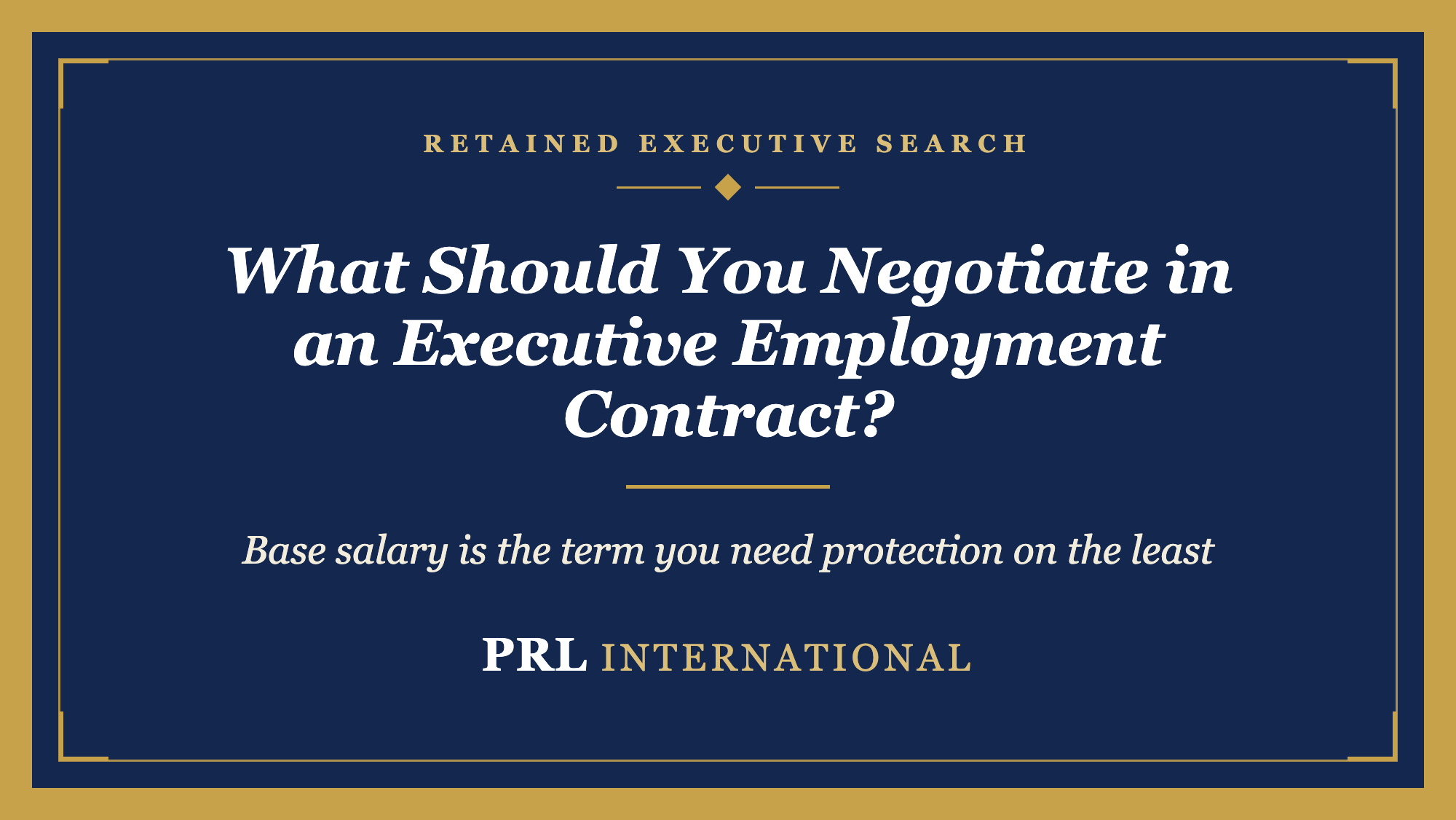 What Should You Negotiate in an Executive Employment Contract?