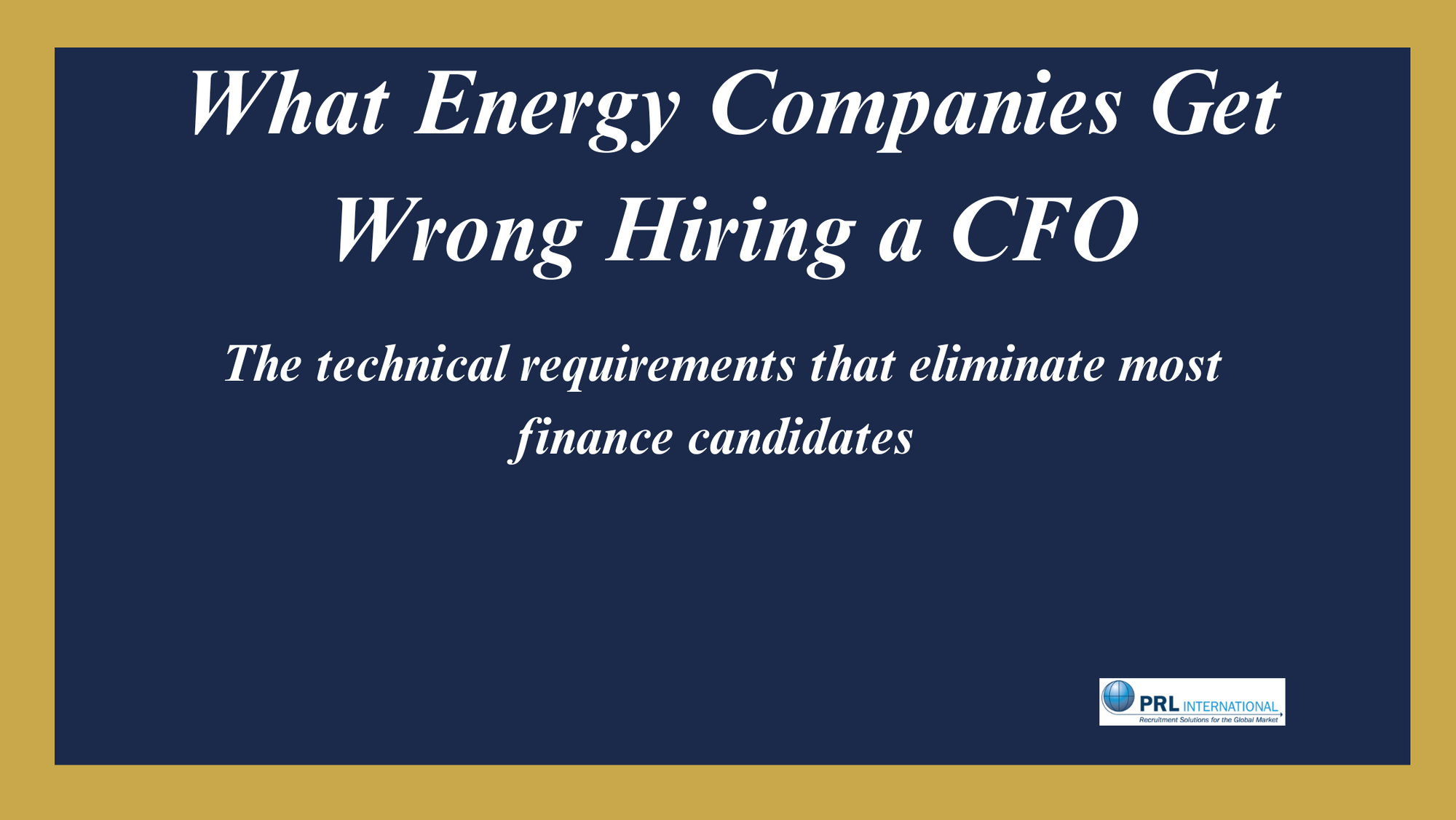 What Do Energy Companies Get Wrong When Hiring a CFO?