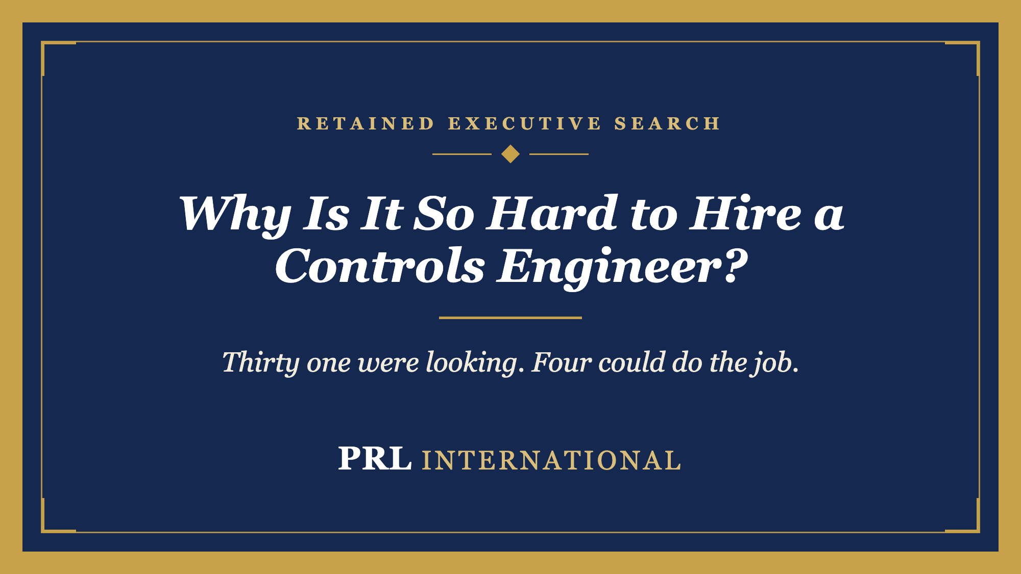 Why Is It So Hard to Hire a Controls Engineer Right Now?