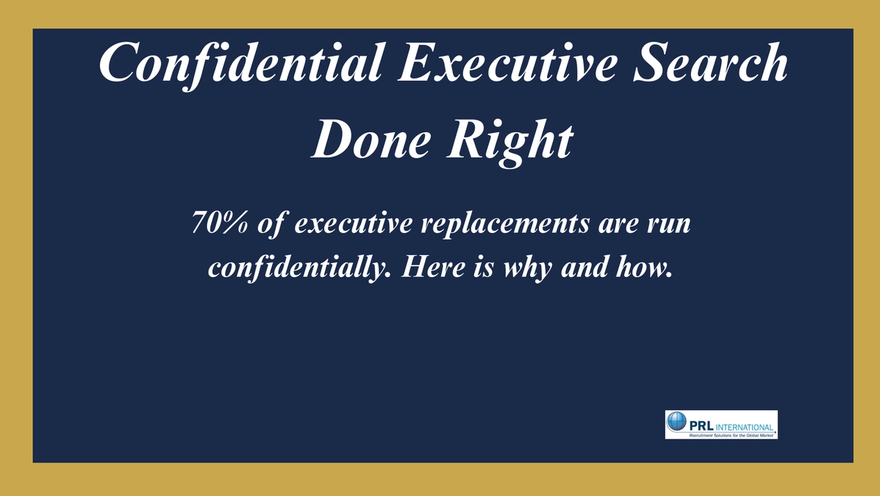 How Do You Run a Confidential Executive Search Without the Organization Finding Out?