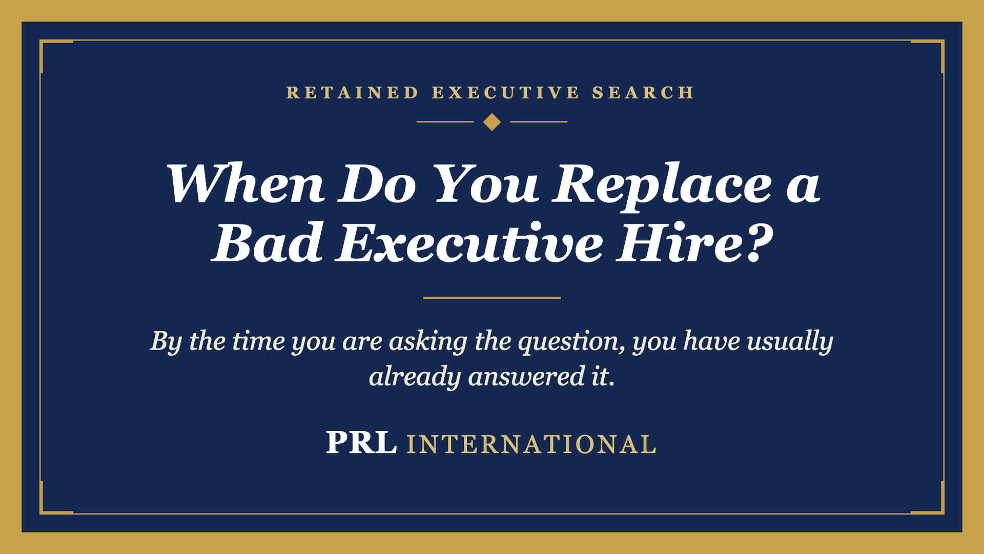My New Executive Isn't Working Out. How Soon Should I Replace Them?