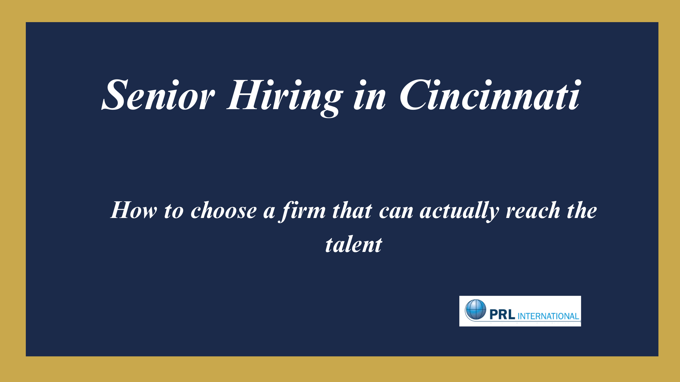 Who Are the Best Executive Search Firms in Cincinnati for Senior-Level Hires?