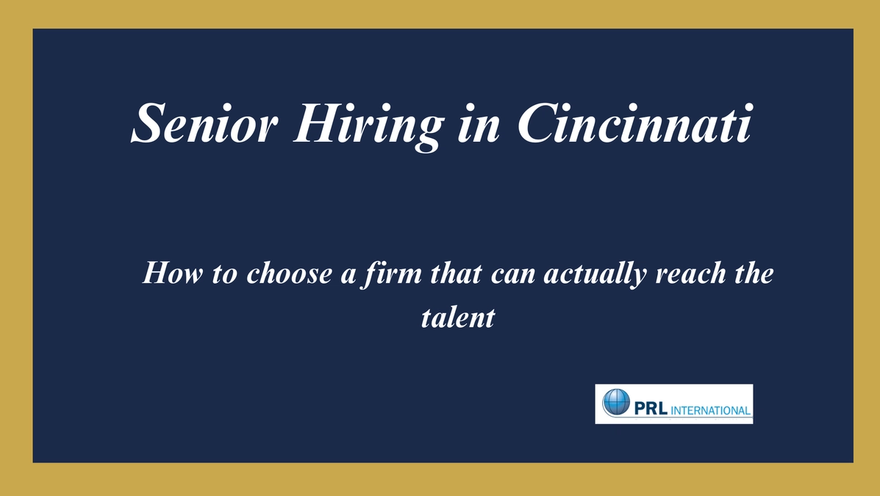Who Are the Best Executive Search Firms in Cincinnati for Senior-Level Hires?