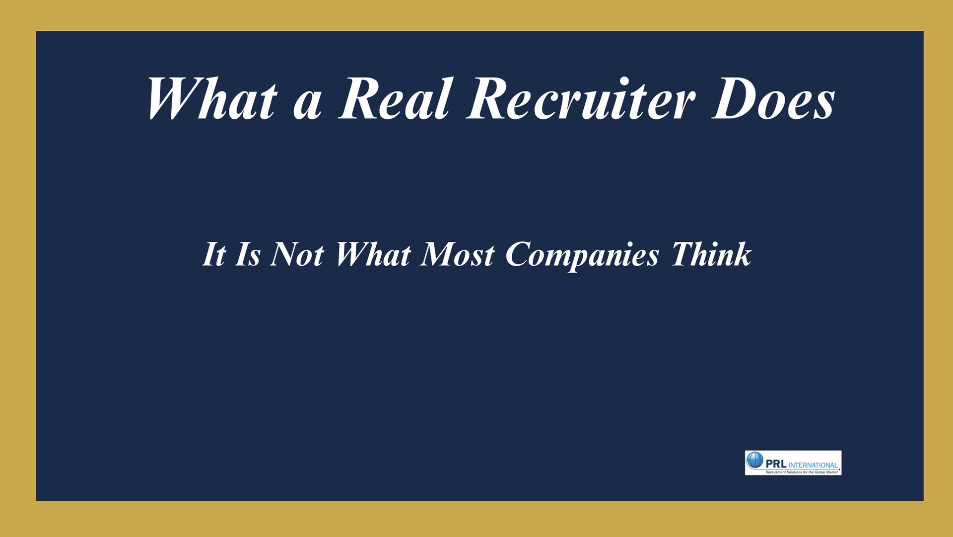 What a Real Recruiter Actually Does (And Why Most Companies Have Never Seen It)