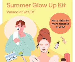 Refer A Friend prize graphic, win a $500 Summer Glow Up Kit.