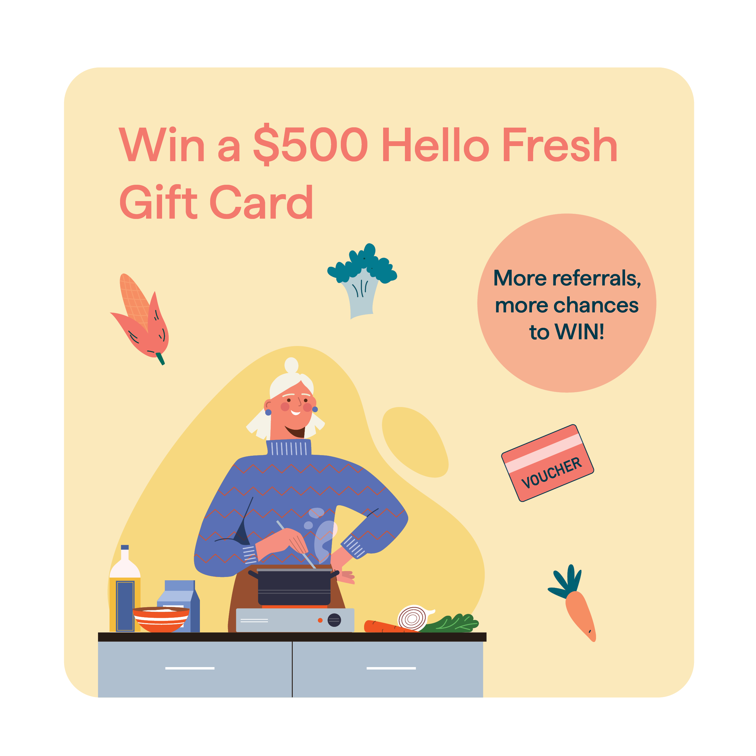 Refer A Friend prize graphic, win a $500 Hello Fresh Gift Card.