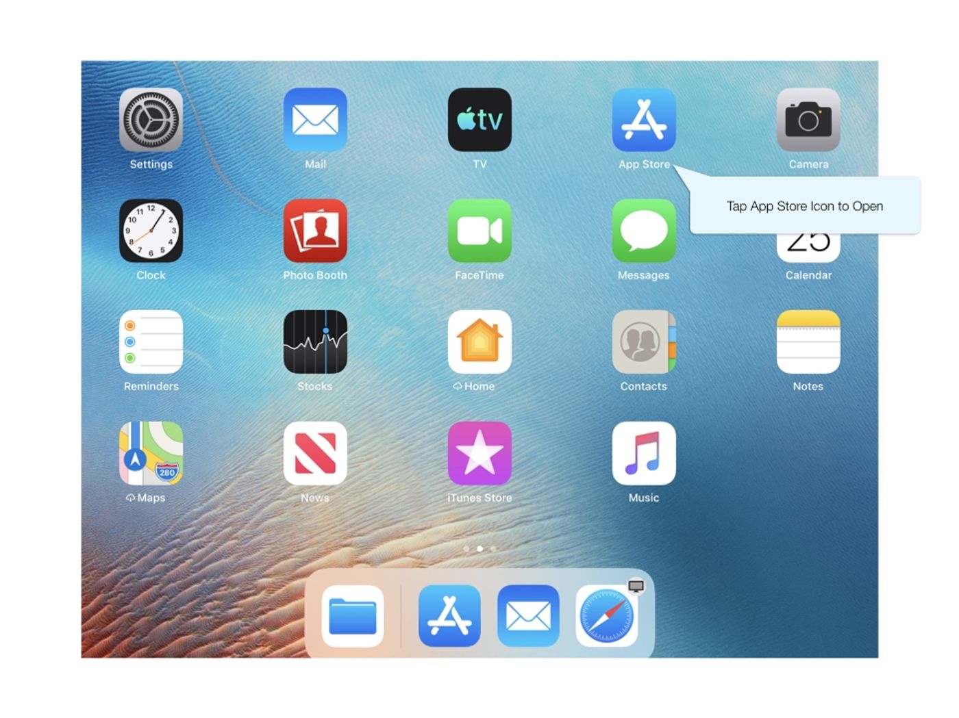 iPad Home Screen with a callout pointing to the App Store icon that reads "Tap App Store Icon to Open".
