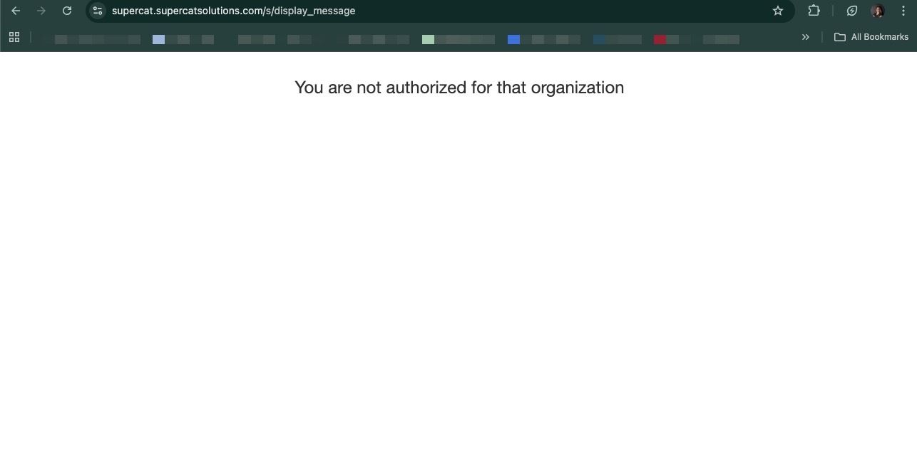 Browser page on the SuperCat site displaying the message "You are not authorized for that organization".