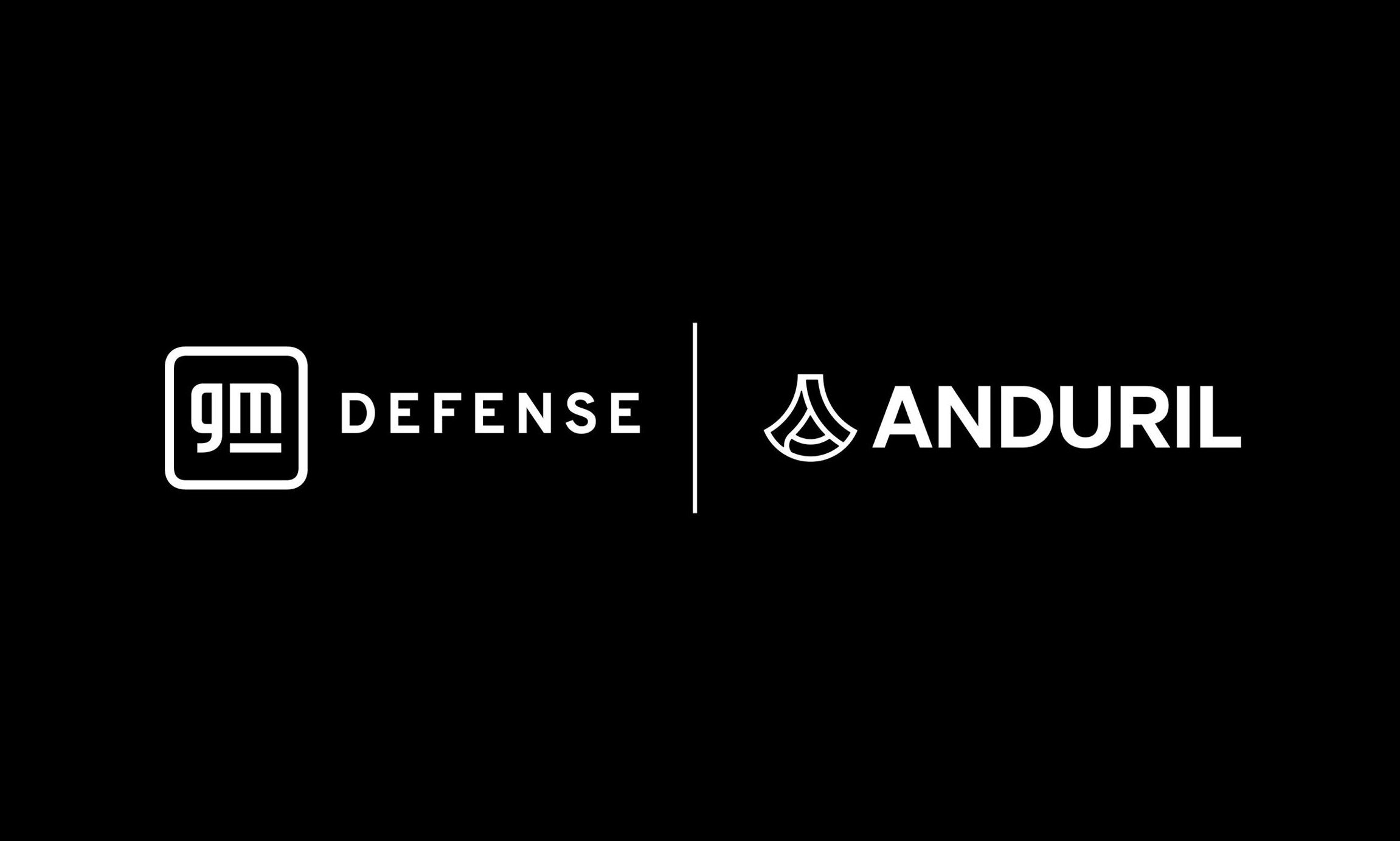 Anduril - GM Defense And Anduril Announce Teaming Agreement