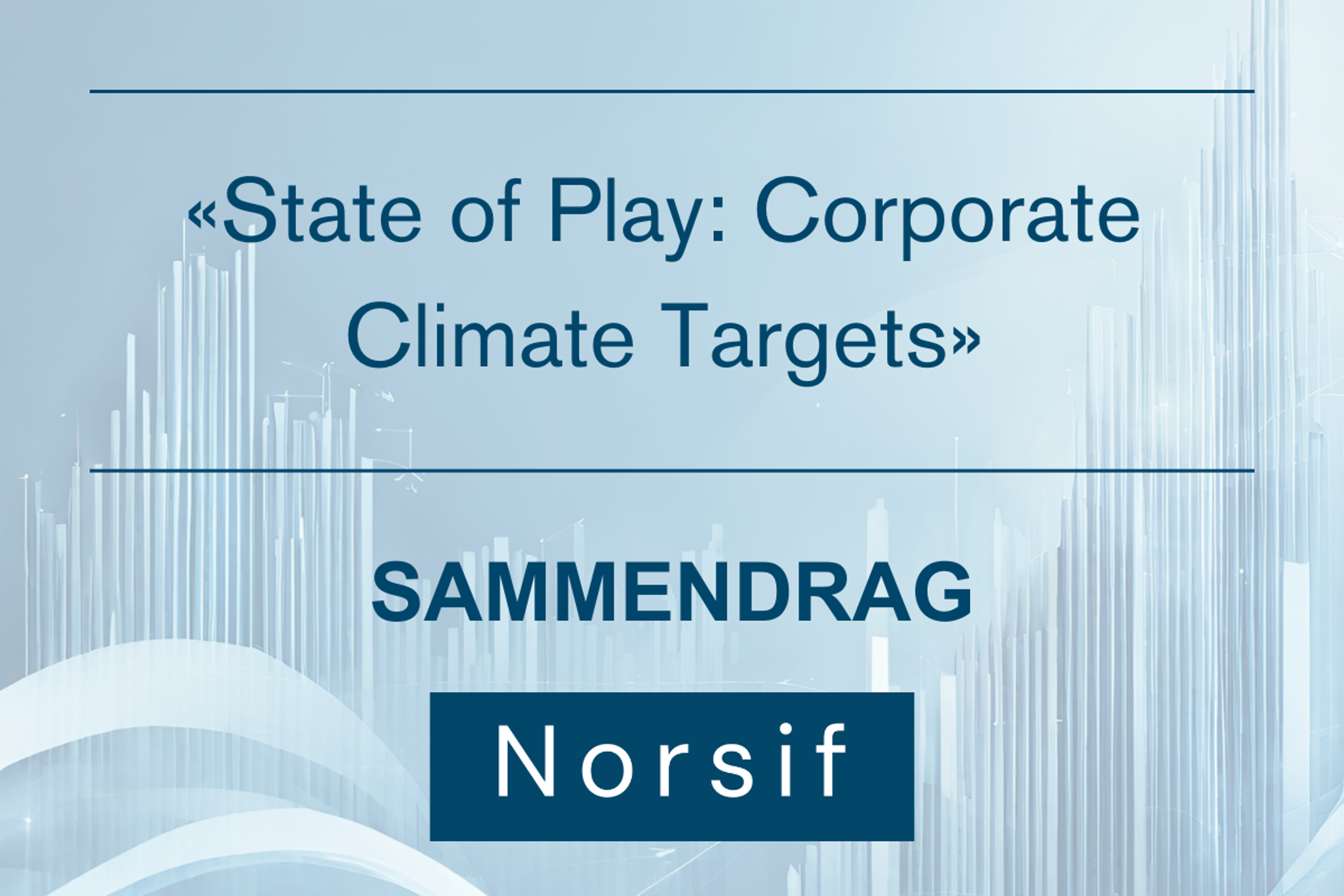«State of Play: Corporate Climate Targets»