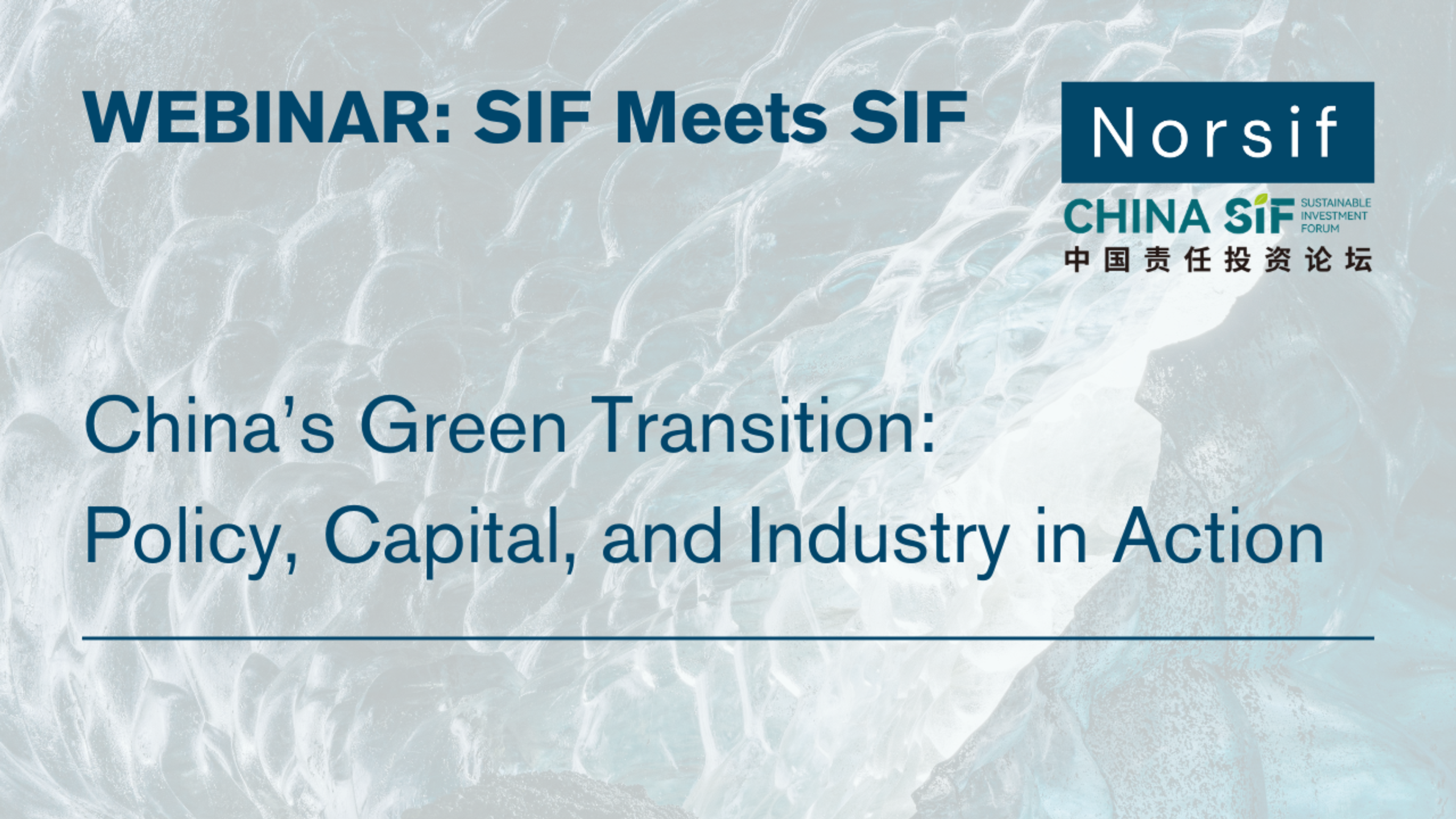 SIF Meets SIF: China’s Green Transition: Policy, Capital, and Industry in Action