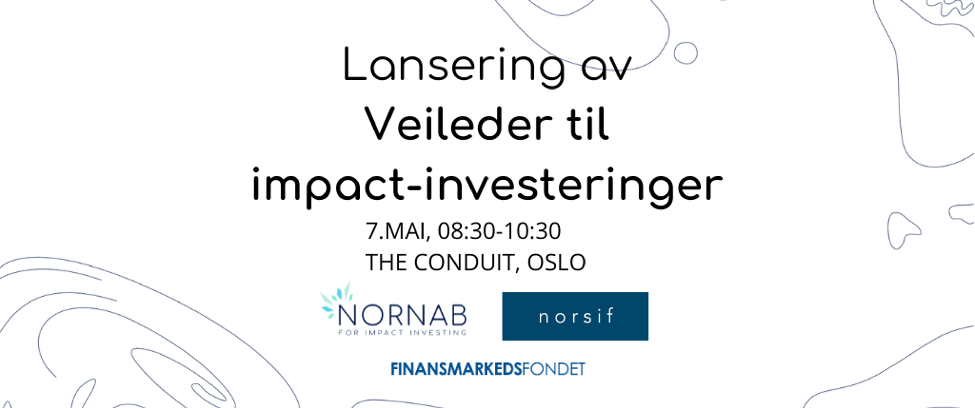 NorNAB og Norsif frokostmøte: Lansering av veileder til impact-investeringer