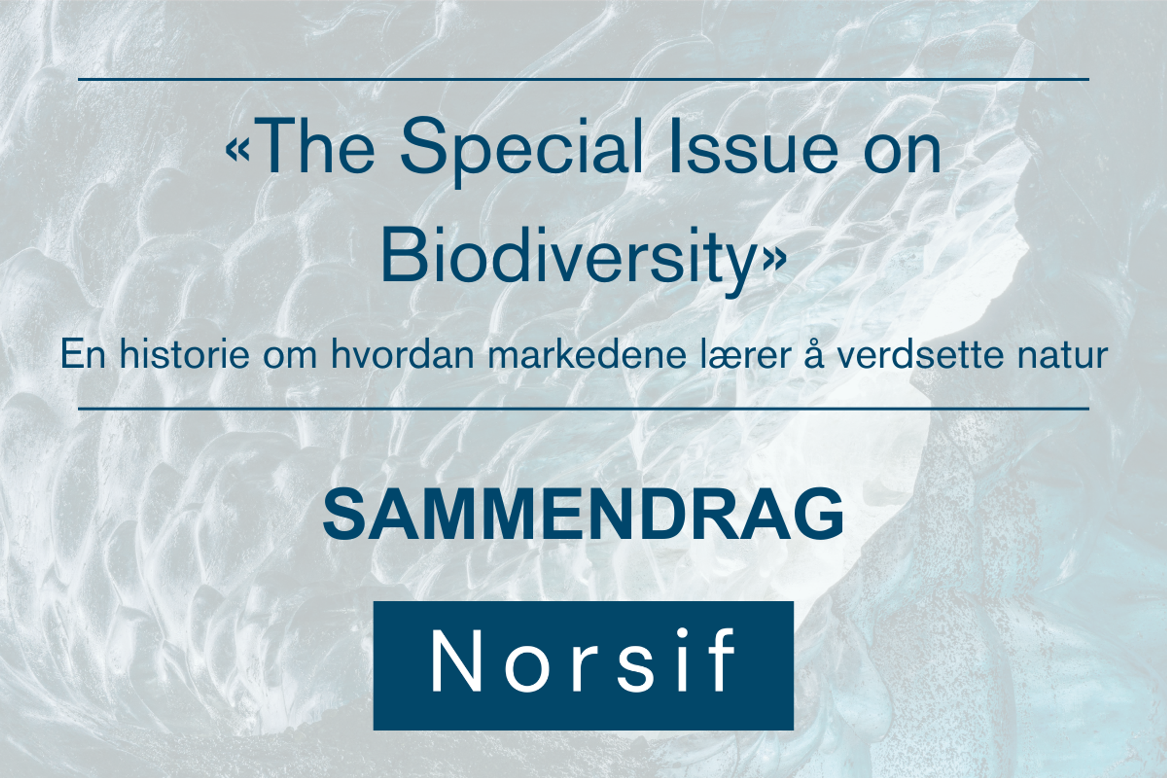 «Spesialutgaven om naturmangfold»