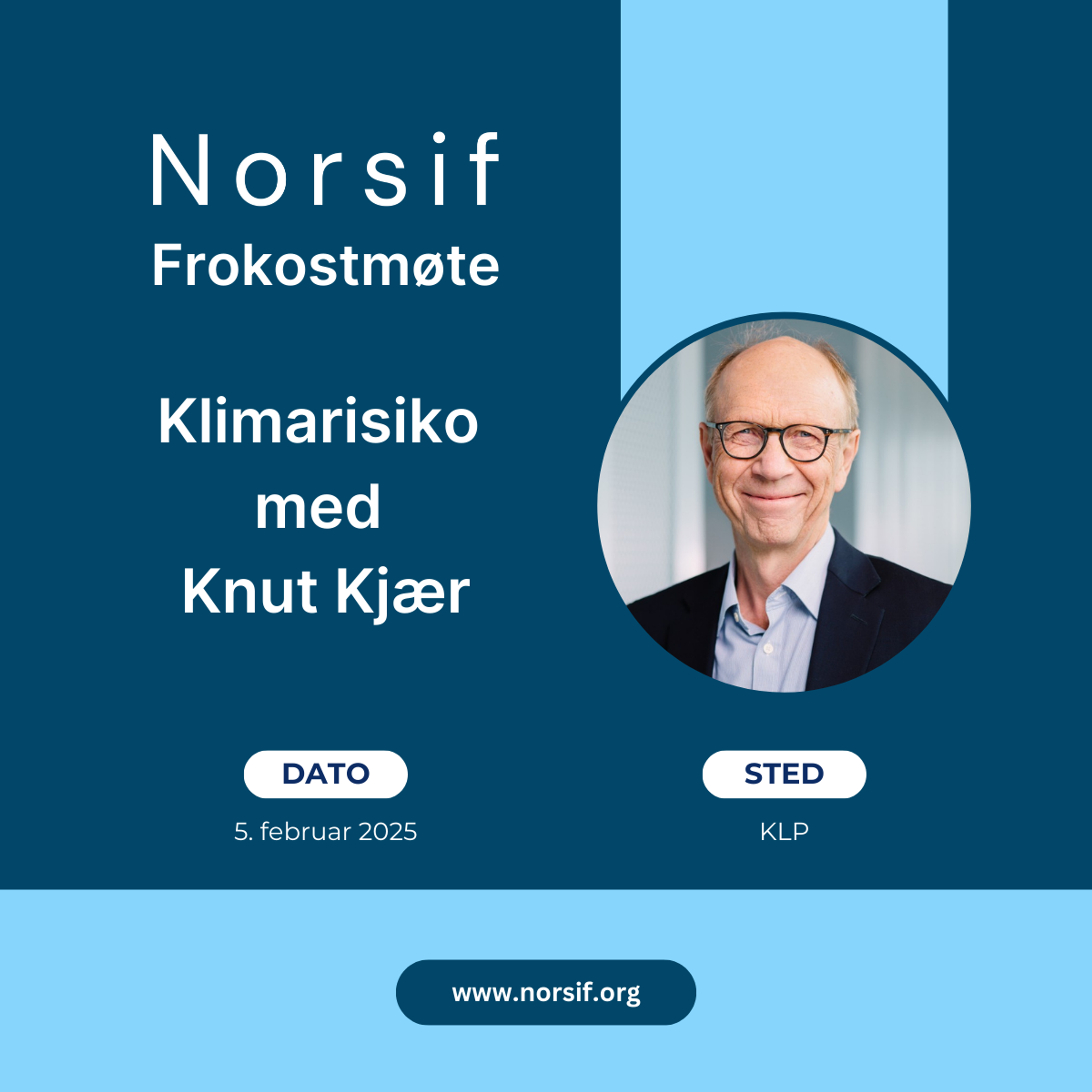 Norsif frokostmøte: Knut Kjær om klimarisiko