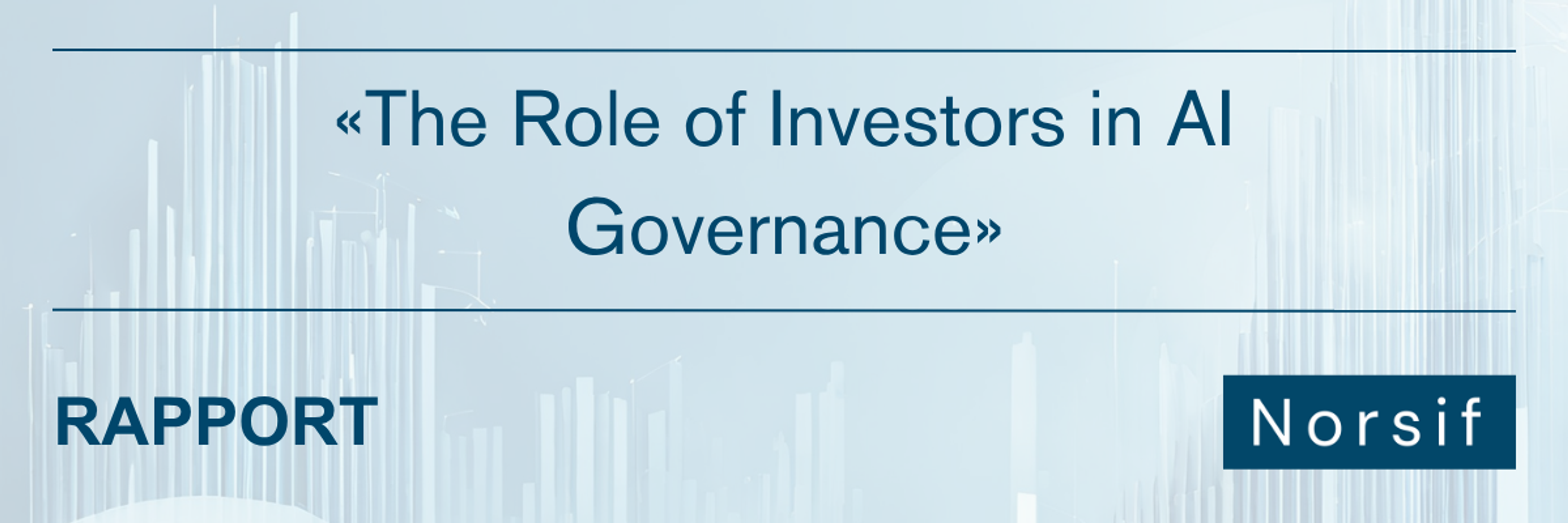 «The Role of Investors in AI Governance»