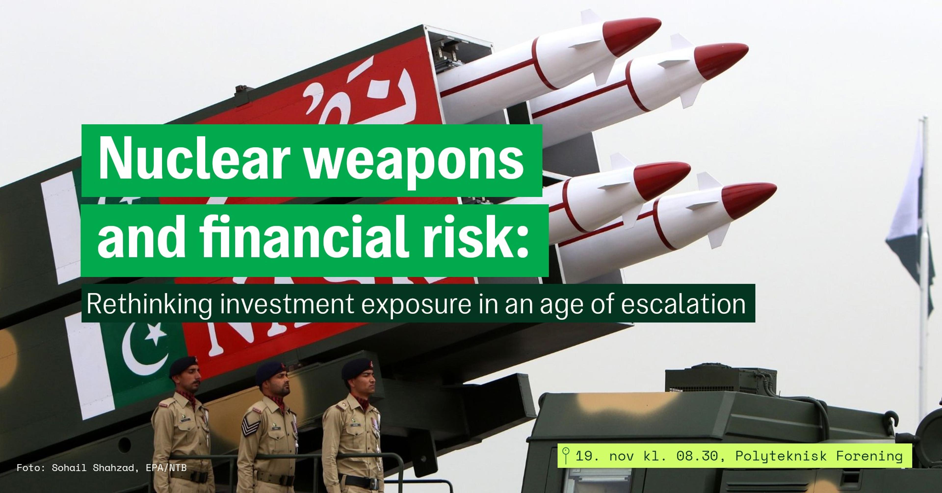 Norsif informs: Norwegian People's Aid and Polyteknisk Forening invites you to a breakfast seminar on nuclear weapons and financial risk