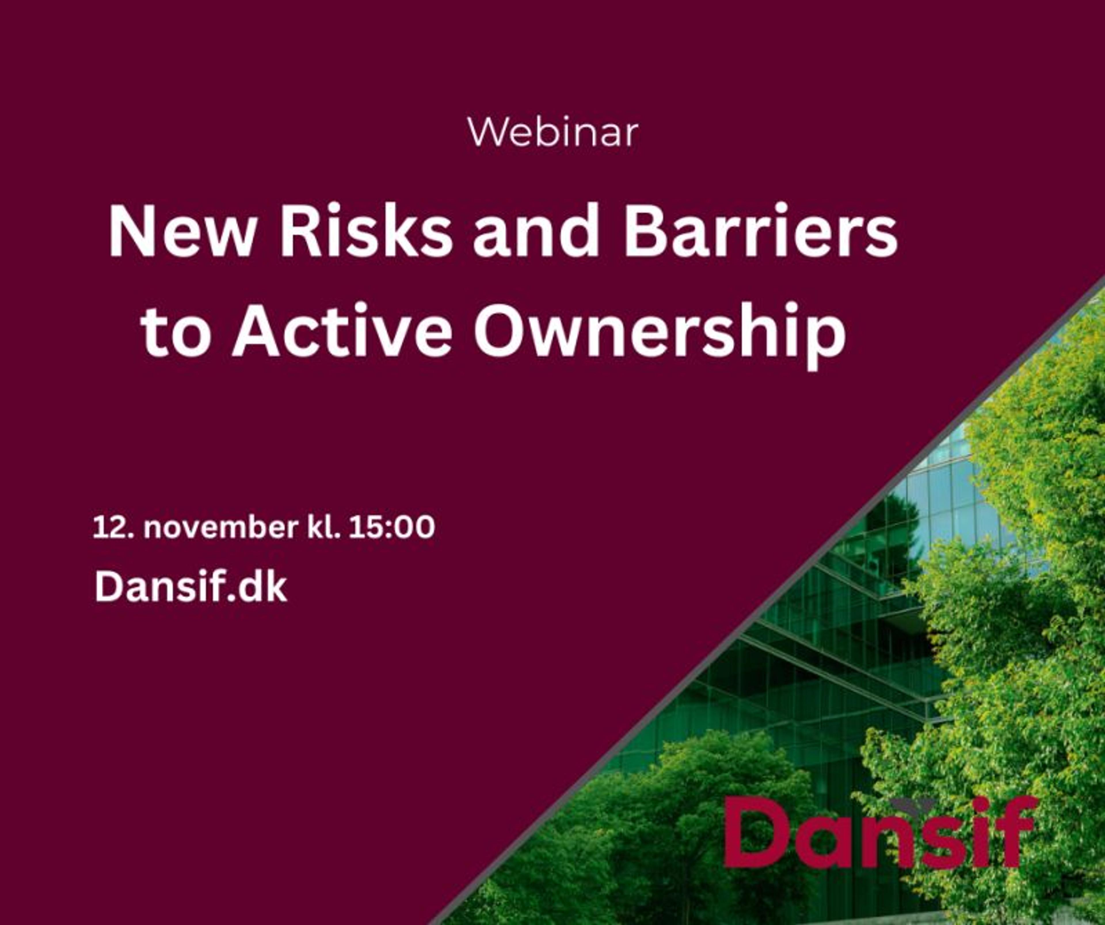 Norsif informs: New Risks and Barriers to Active Ownership
