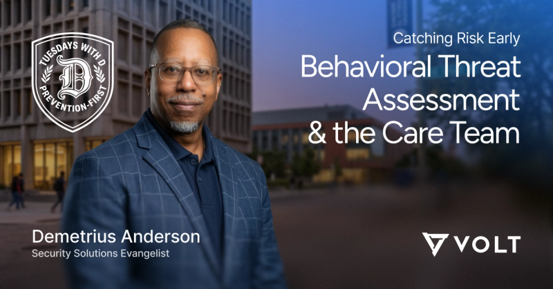 VOLT- catch the risk threat early - the importance of behavioral threat assesments