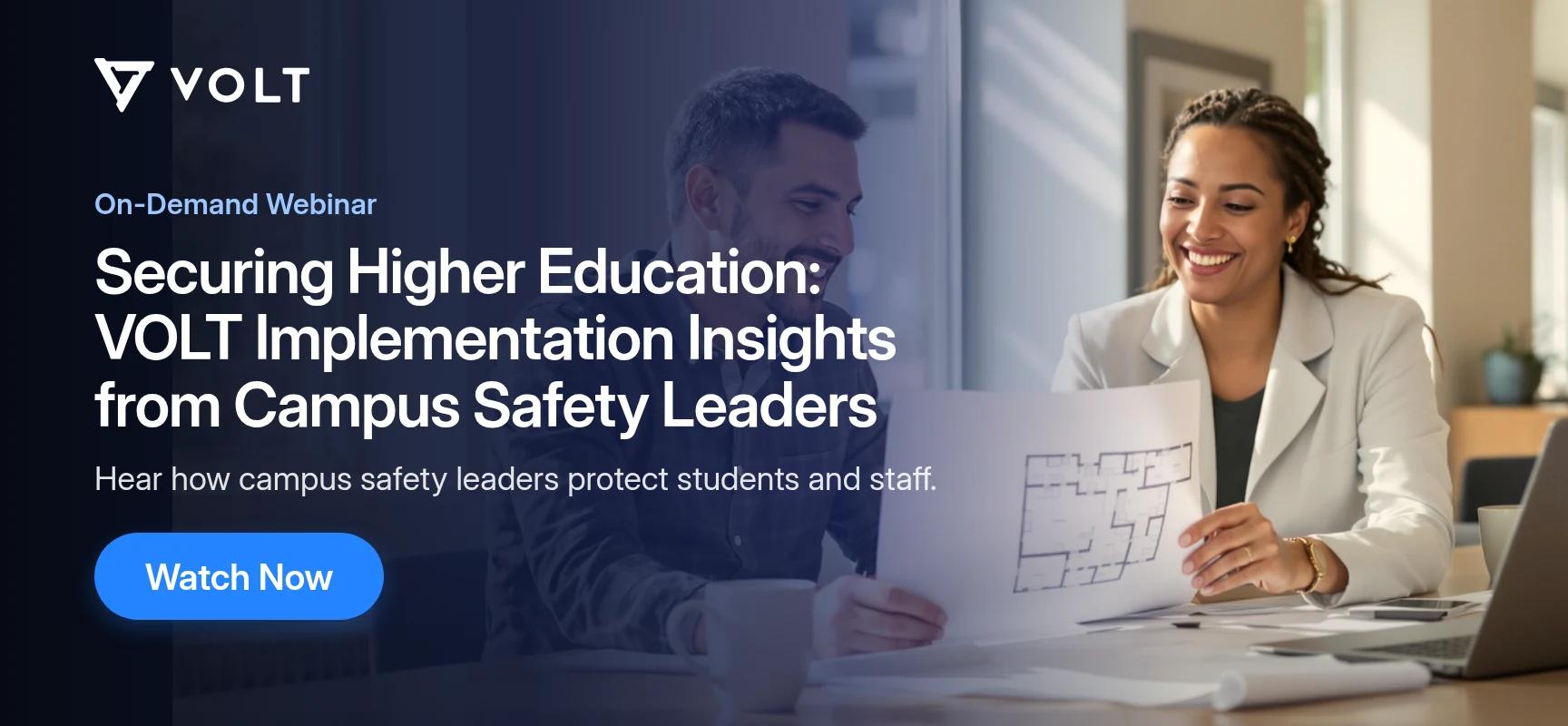 Securing Higher Education: VOLT Implementation Insights from Campus Safety Leaders
