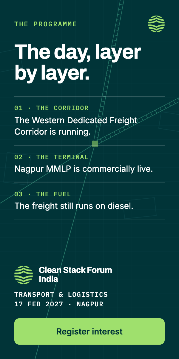 Clean Stack Forum India programme: the day, layer by layer. Transport and Logistics, 17 February 2027, Nagpur. Register interest.