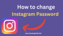 How to Change Instagram Password