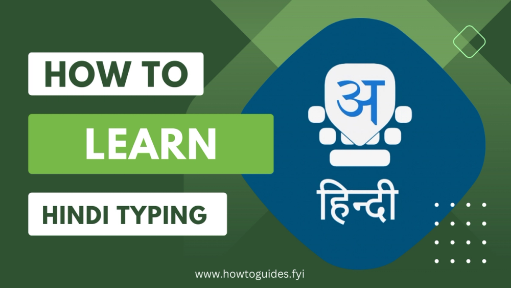 How to Learn Hindi Typing: A Comprehensive Guide