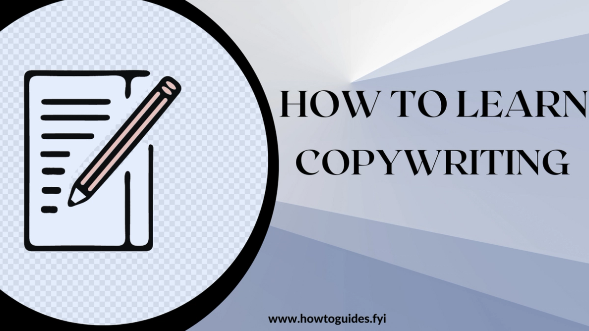 How to Learn Copywriting: Mastering the Art of Persuasive Writing