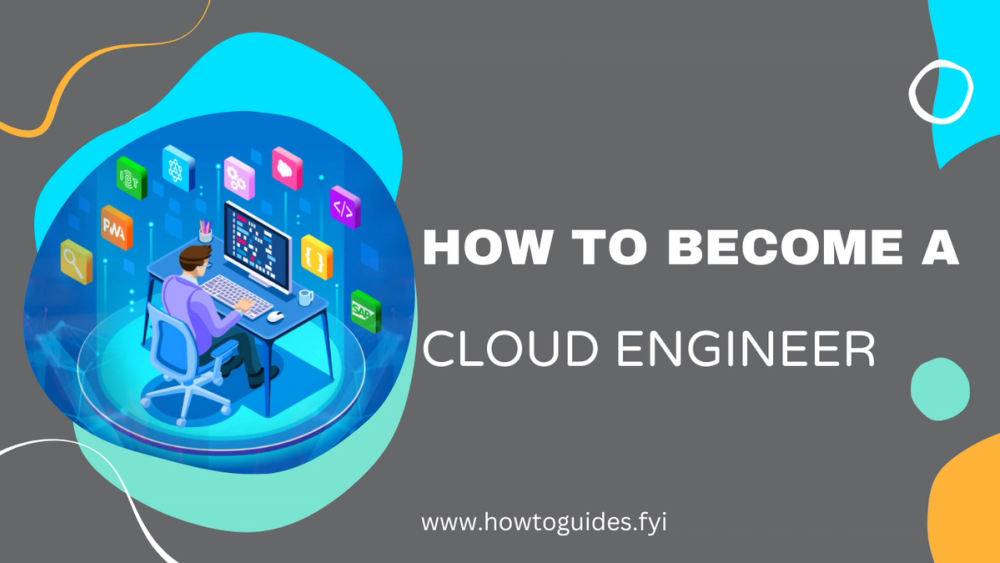 How to Become a Cloud Engineer