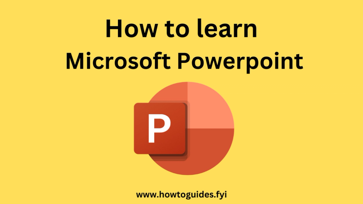 How to Learn Microsoft PowerPoint: Mastering the Art of Effective Presentations