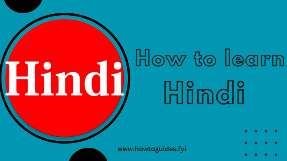 How to Learn Hindi: A Comprehensive Guide for Language Enthusiasts