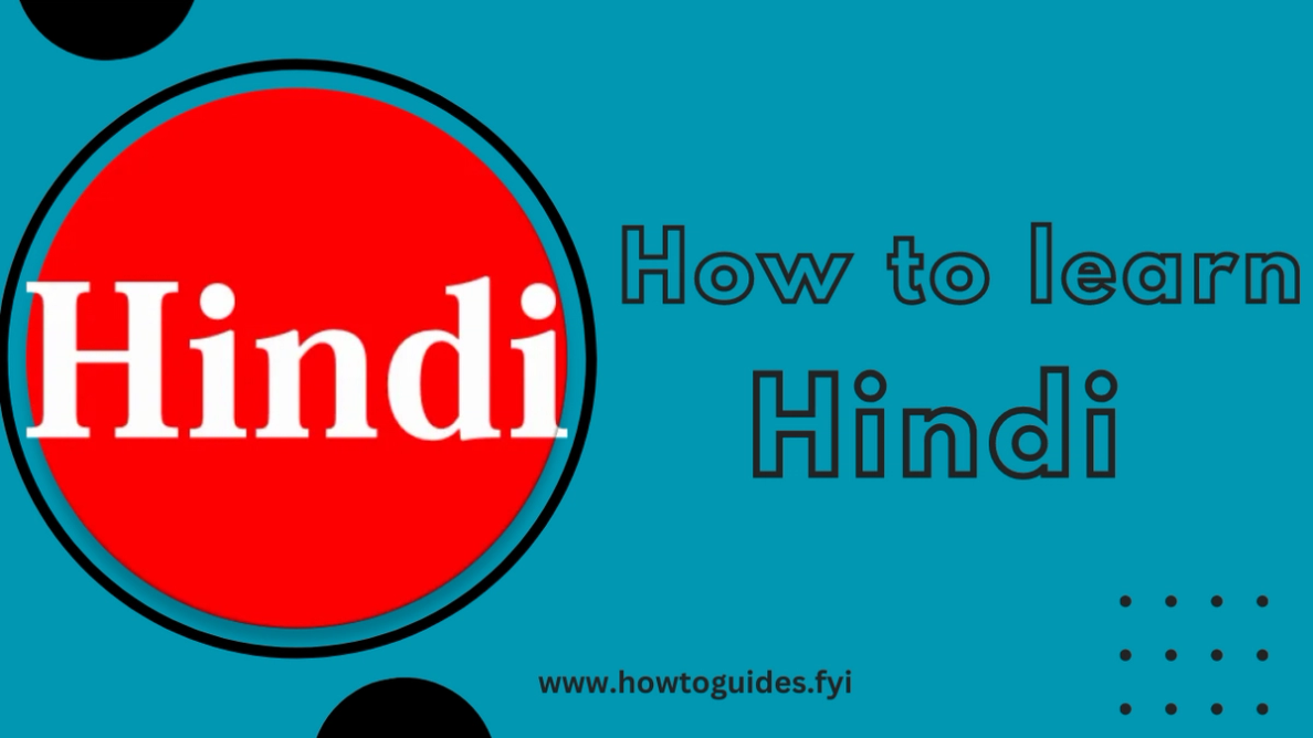 How to Learn Hindi: A Comprehensive Guide for Language Enthusiasts