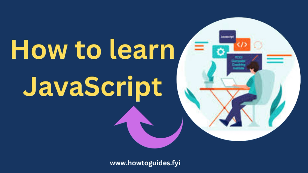 How to Learn JavaScript: A Comprehensive Guide for Beginners