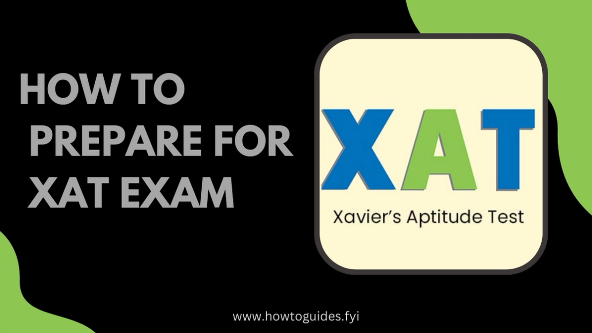 How to Prepare for XAT Exam: A Comprehensive Guide