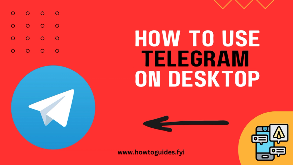 How to Use Telegram on Desktop: A Comprehensive Guide