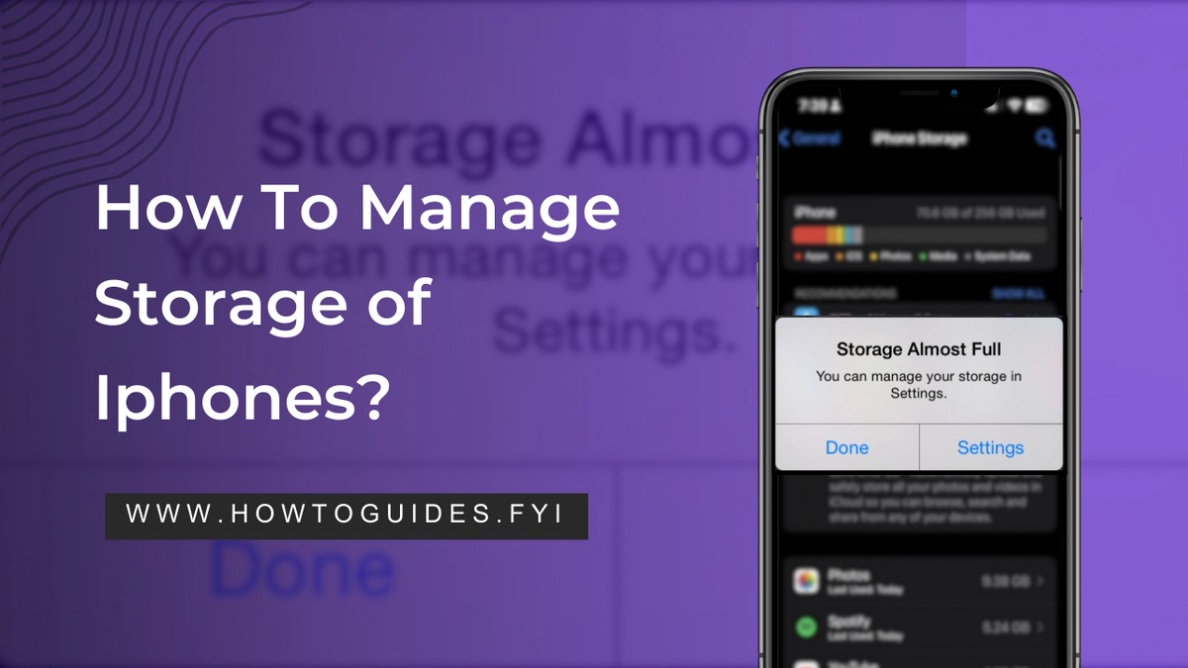 How to Manage Storage of iPhones? A Comprehensive Guide