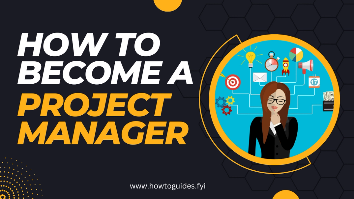 How to Become a Project Manager