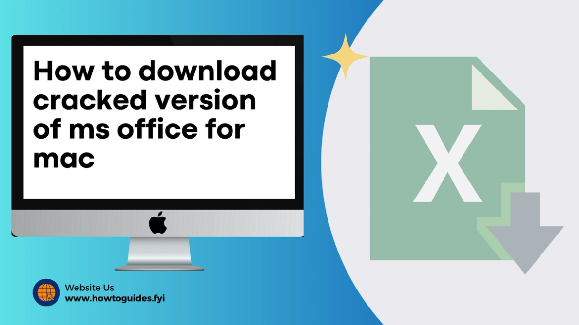 How to Download Cracked Version of MS Office for Mac: Unleashing Possibilities