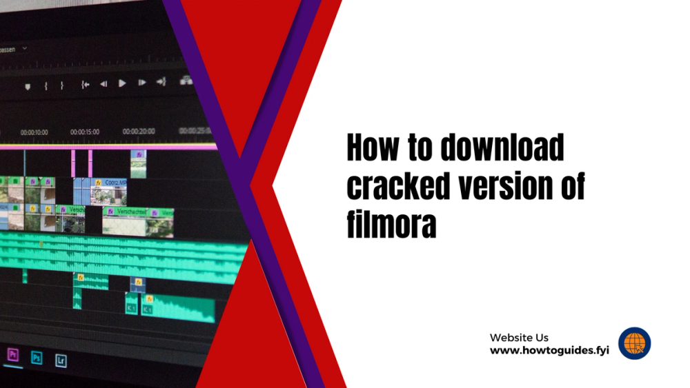 How to Download Cracked Version of Filmora: A Step-by-Step Guide