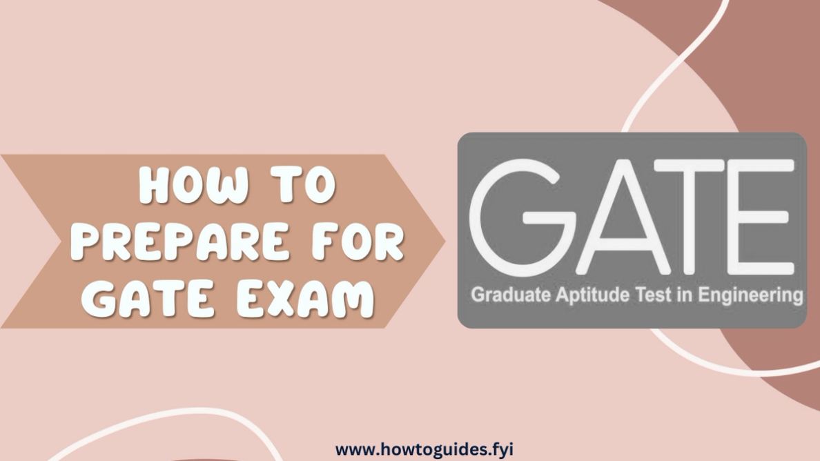 How to Prepare for GATE Exam: A Comprehensive Guide