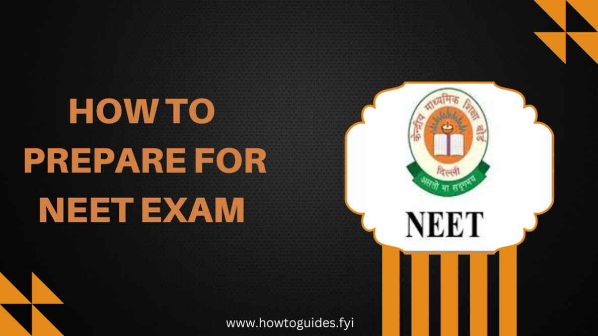 How to Prepare for NEET Exam: A Comprehensive Guide