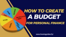 How to Create a Budget for Personal Finance: A Comprehensive Guide