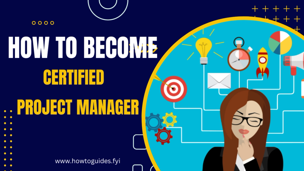 How to Become a Certified Project Manager