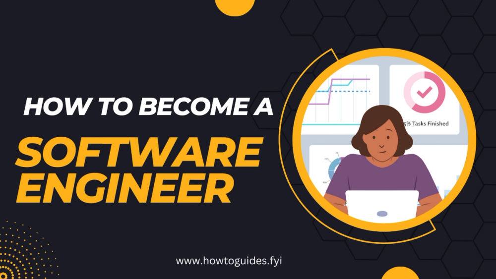 How to Become a Software Engineer: A Comprehensive Guide