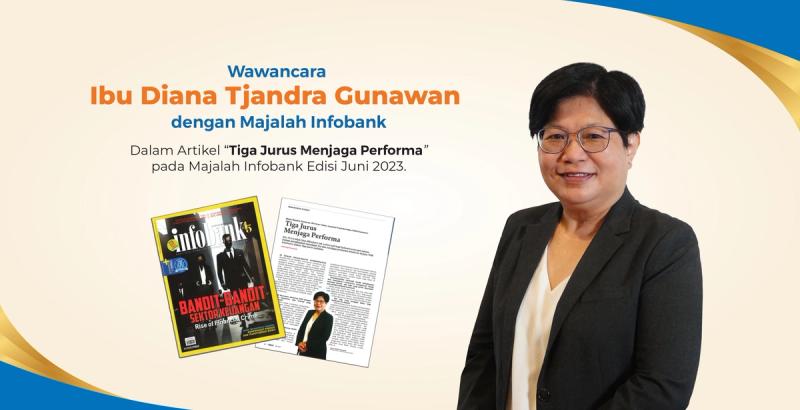 "Three Moves to Maintain Performance" by Mrs. Diana Tjandra Gunawan in Infobank Magazine, June 2023 Edition