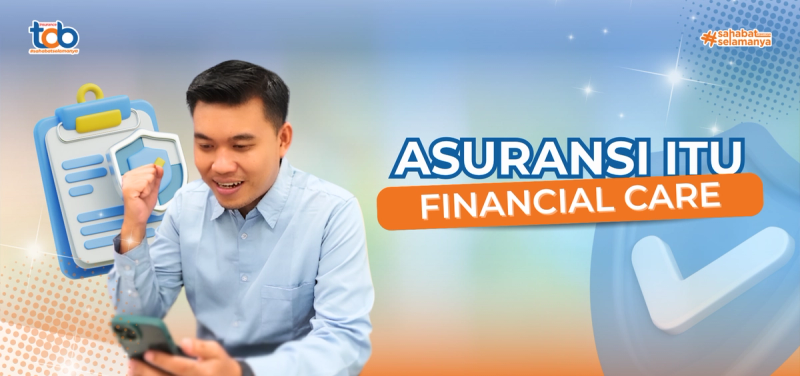 Asuransi itu Financial Care