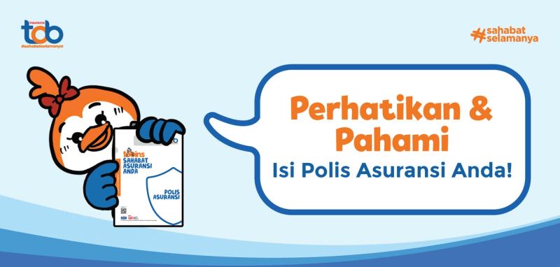 Perhatikan dan Pahami isi Polismu