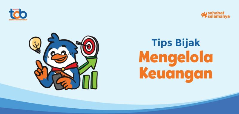 Tips Mengelola Keuangan dengan Bijak